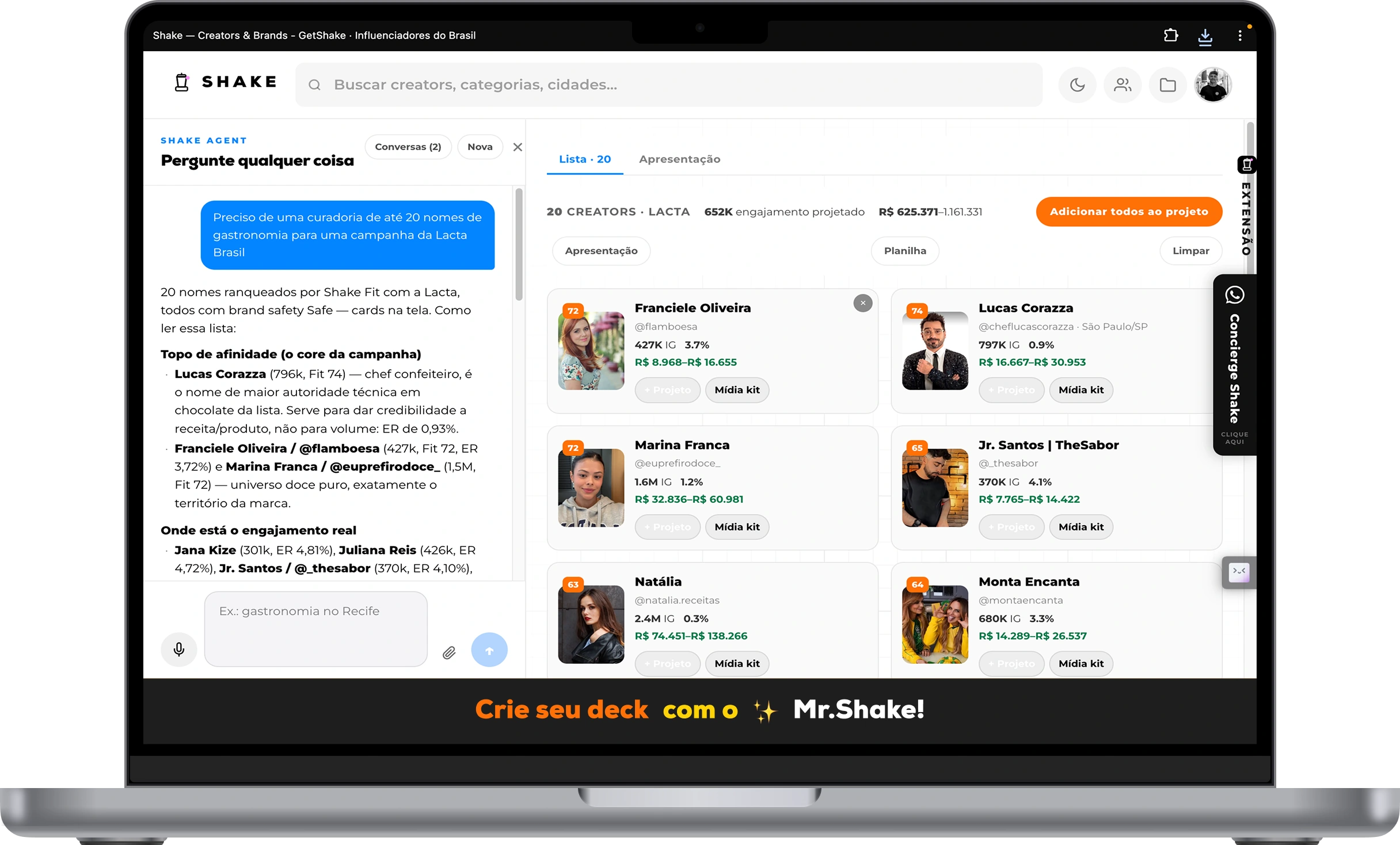 O Shake Agent aberto no app da Shake: à esquerda a conversa sobre uma campanha da Lacta, à direita os creators selecionados com audiência, engajamento e faixa de preço.